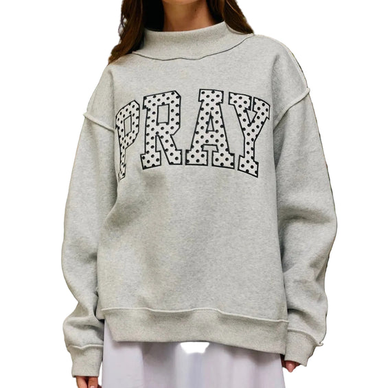 PRE ORDER AUGUST Pray Mock Neck
